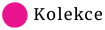 Kolekce